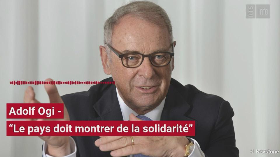 Adolf Ogi: "Le pays doit montrer de la solidarité"