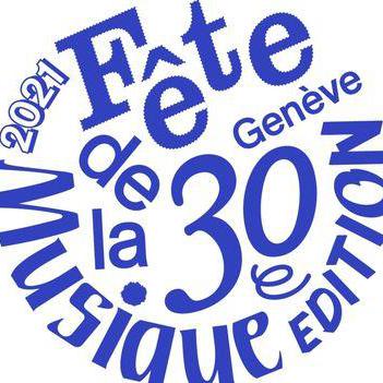 Fête de la musique Genève 2021 [DR - 30ème Fête de la musique de Genève - 2021]