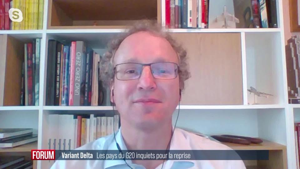 Le G20 craint pour la reprise économique à cause du variant Delta: interview de Cédric Tille