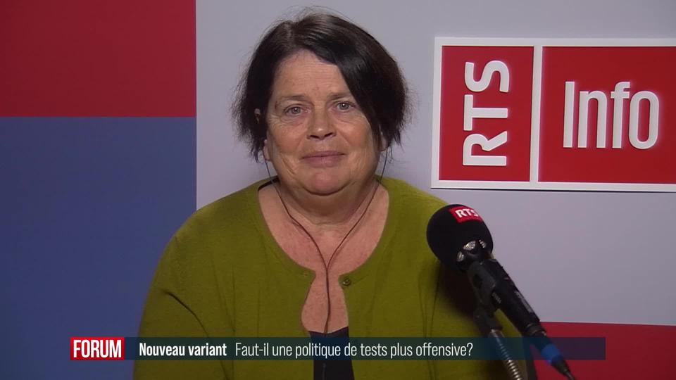 Faut-il une politique de test plus offensive contre le nouveau variant du coronavirus? Interview d'Anne-Claude Demierre