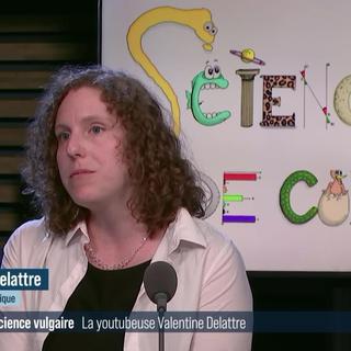 Science vulgaire EP2 : la youtubeuse Valentine Delattre (vidéo)