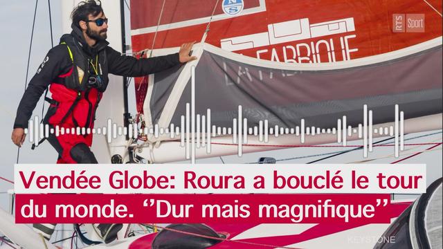 Vendée Globe: Roura a bouclé le tour du monde en 95 jours (Journal horaire)