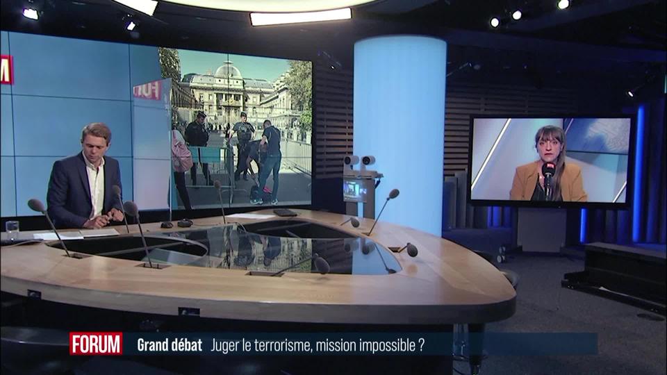 Le grand débat - Juger le terrorisme, mission impossible?