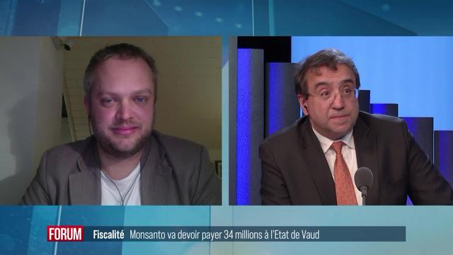 Monsanto devra payer 10 ans d'impôts non-perçus dans le canton de Vaud: débat entre Pascal Broulis et Raphaël Mahaim