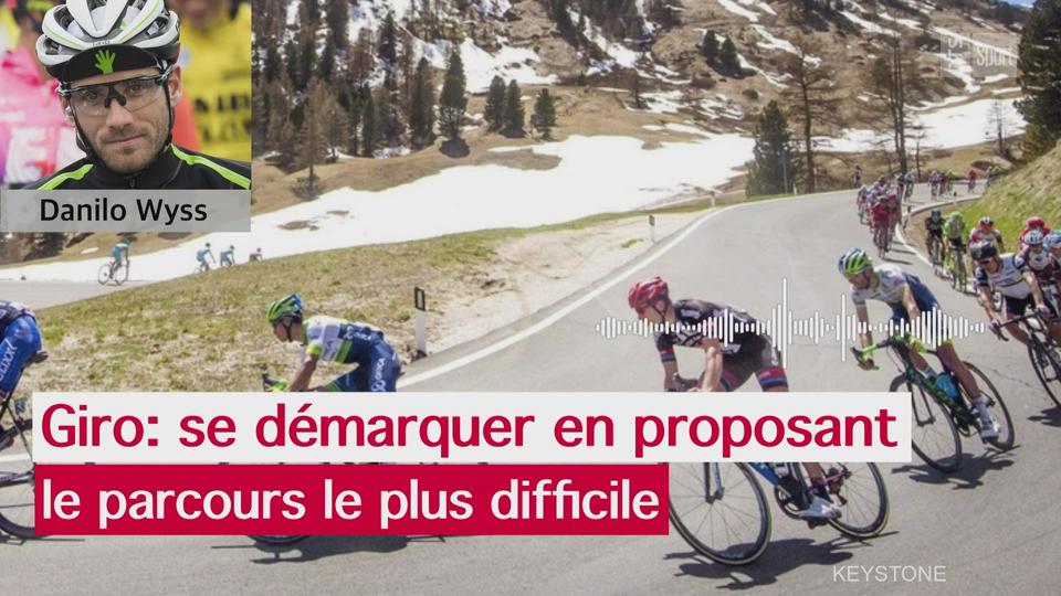 Giro: se démarquer en proposant le parcours le plus difficile (partie 6)