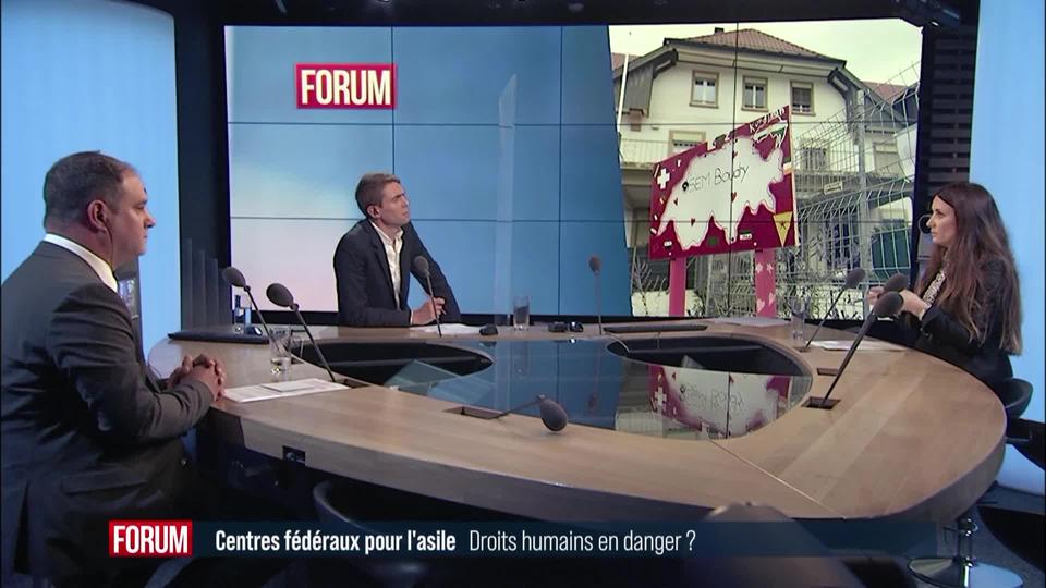 Le débat - Centres fédéraux d'asile: droits humains en danger?