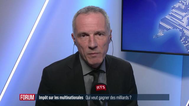 Impôt minimal de 15%: cantons et Confédération se disputent la manne: interview de Laurent Kurth