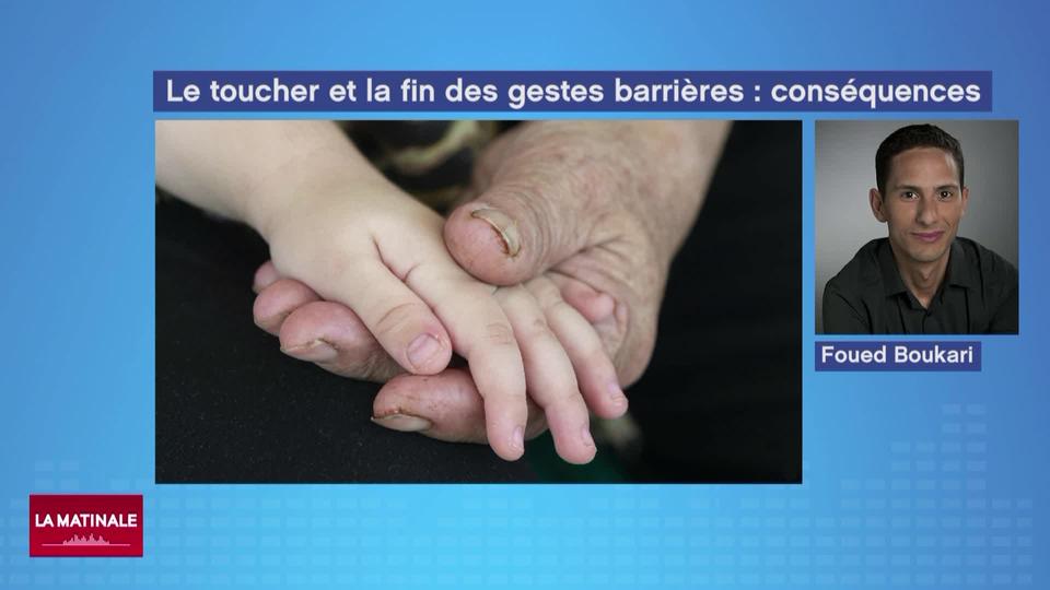 Zoom - Les conséquences de la fin des gestes barrières sur le toucher