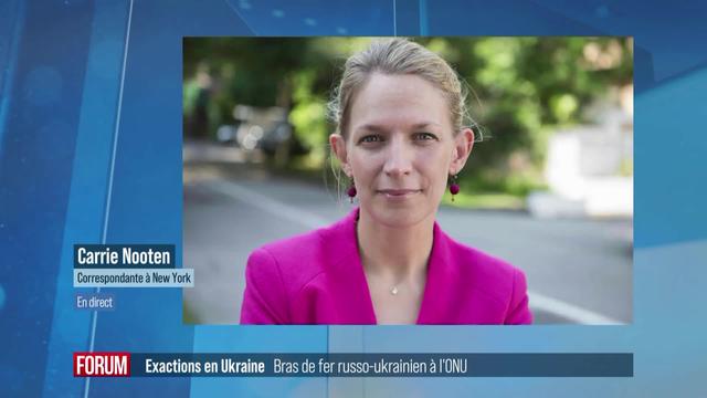 Bras de fer à l'ONU entre la Russie et l'Ukraine sur les exactions de la guerre