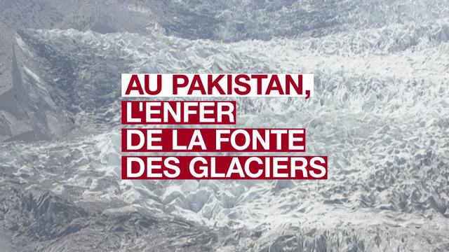 Au Pakistan, l'enfer de la fonte des glaciers