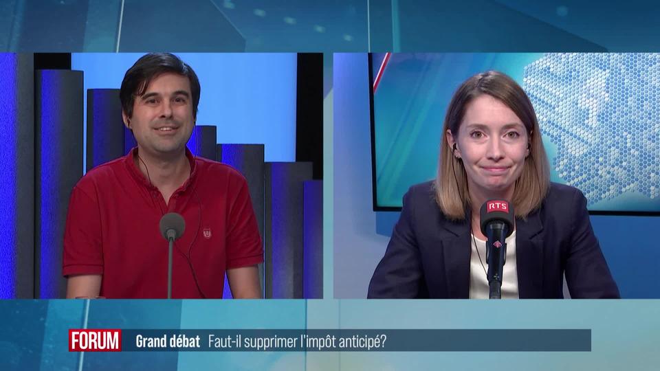 Le grand débat - Faut-il supprimer l’impôt anticipé?