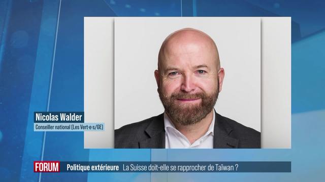 La Suisse doit-elle se rapprocher de Taïwan? Interview de Nicolas Walder