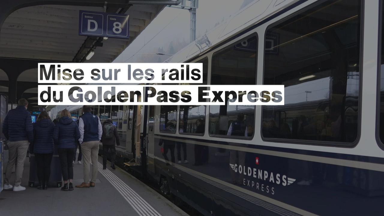 Mise sur les rails du GoldenPass Express