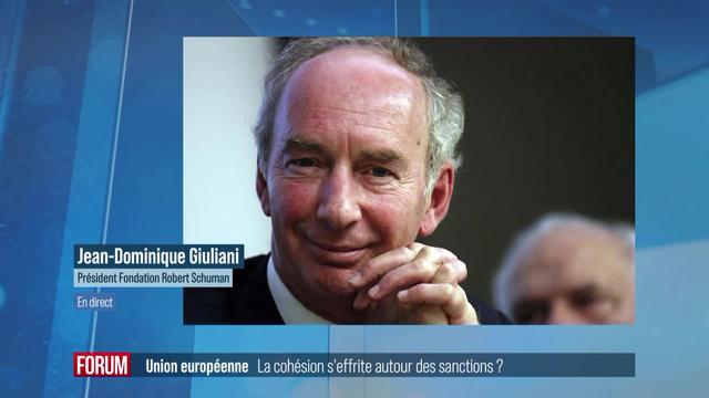 Union européenne: la cohésion s'effrite-t-elle autour des sanctions? Interview de Jean-Dominique Giuliani