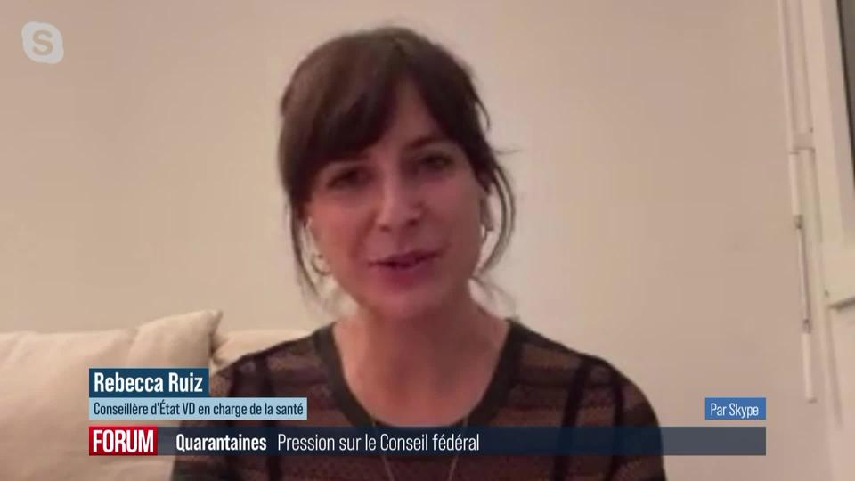 Pression sur le Conseil fédéral au sujet des quarantaines: interview de Rebecca Ruiz