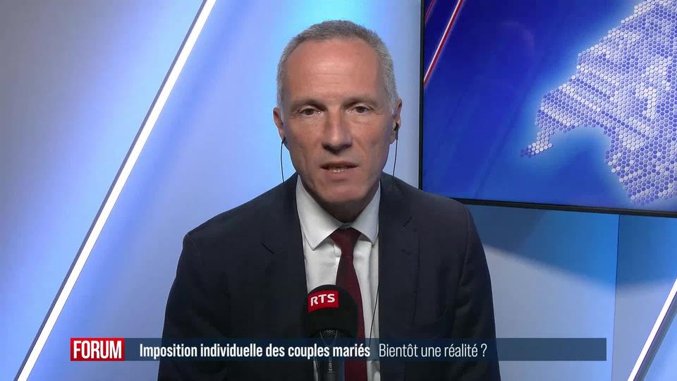 L'imposition individuelle des couples mariés pourrait devenir réalité: interview de Laurent Kurth