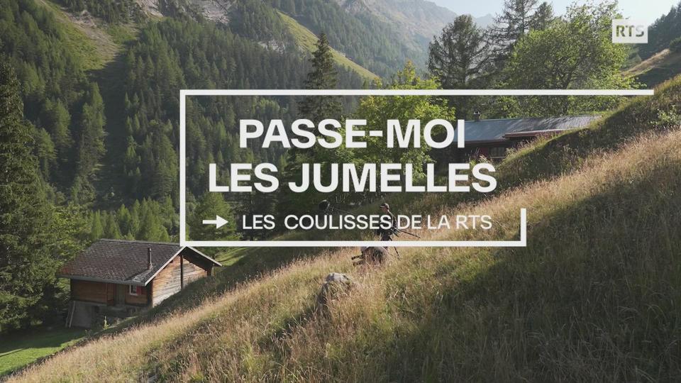 Les coulisses de la RTS : Passe-moi les jumelles