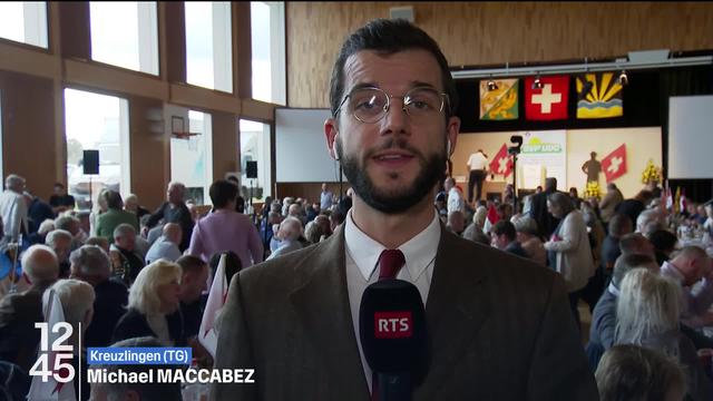 L'UDC en congrès à Kreuzlingen dans le canton de Thurgovie. Les explications de Michaëe Maccabez