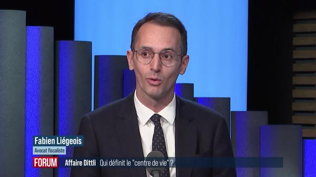 Affaire Dittli: qui définit le "centre de vie" d’un contribuable? Interview de Fabien Liégeois (vidéo)