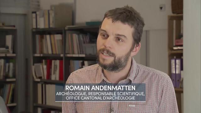 Entretien avec Romain Andenmatten, archéologue, responsable scientifique à l'Office cantonal d’archéologie