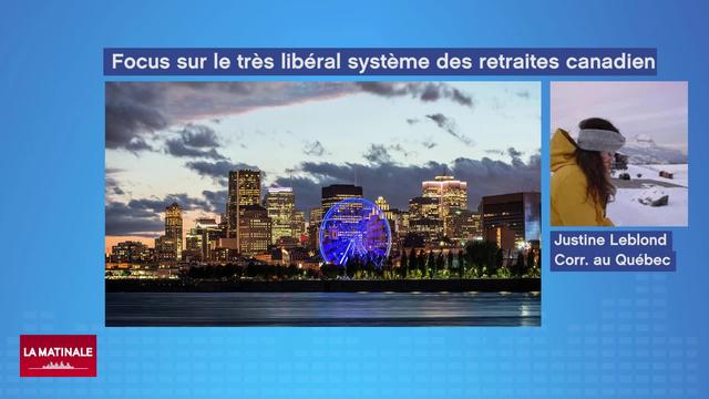 Le système de retraite du Québec est plus libéral qu'en France ou en Suisse