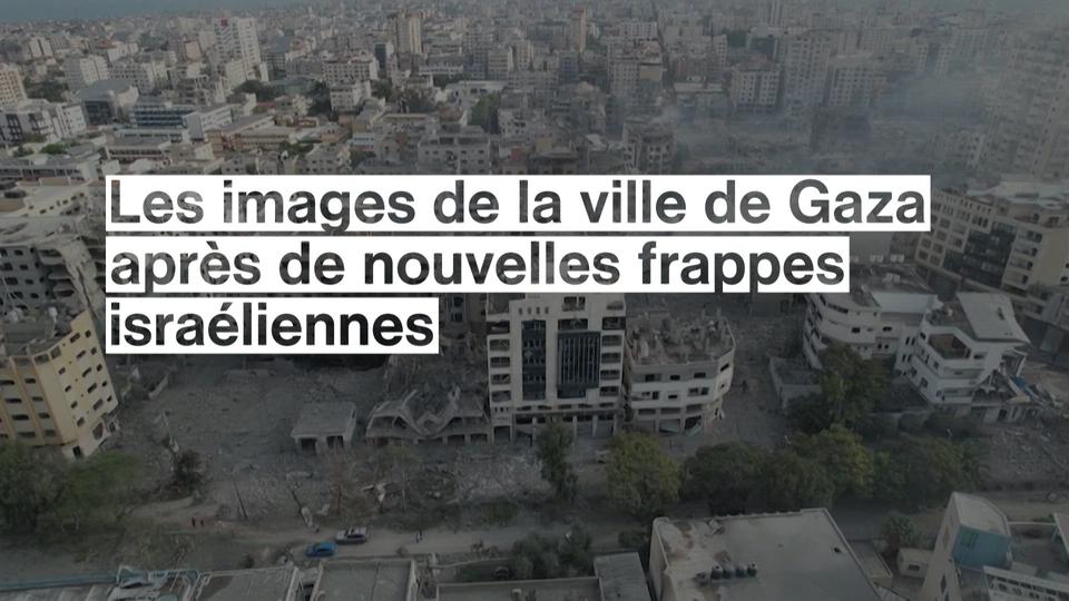 Les images de la ville de Gaza après de nouvelles frappes israéliennes