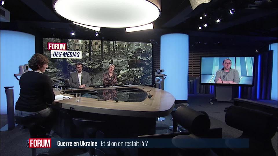 Forum des médias - Jusqu'à quand va-t-on soutenir L’Ukraine dans l’effort de guerre?