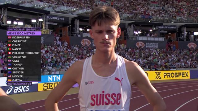 Budapest (HUN), 1500m messieurs, demi-finales: Tom Elmer (SUI) passe à 3 secondes d'une qualification en finale