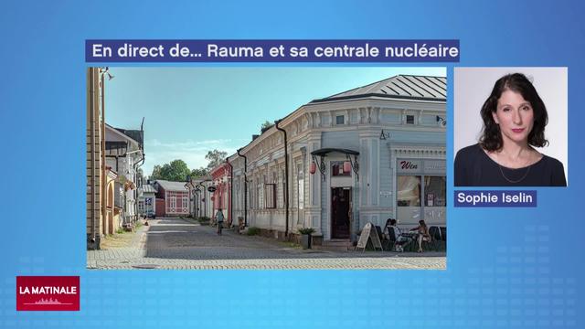 En direct de la ville de Rauma - Une centrale nucléaire EPR en Finlande