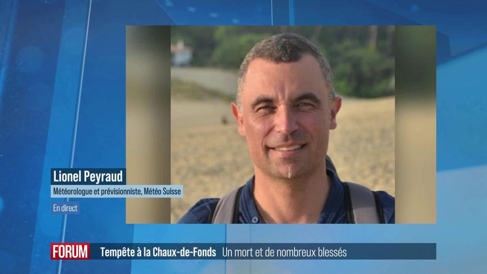 Quel est ce phénomène météorologique qui a balayé La Chaux-de-Fonds? Interview de Lionel Peyraud