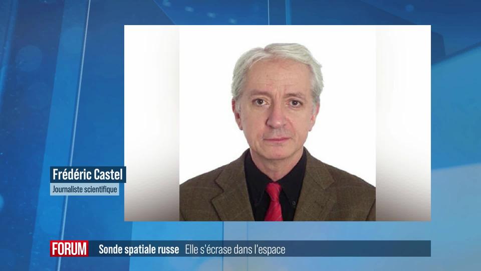 La sonde spatiale russe Luna-25 s'est écrasée sur la Lune: interview de Frédéric Castel