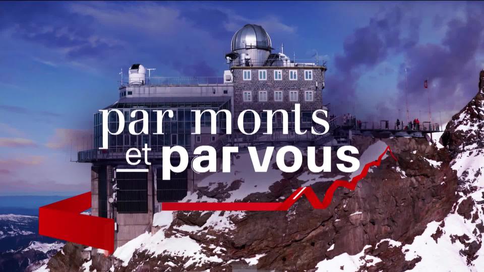 par monts et par vous