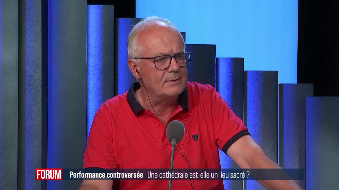 Un spectacle jugé "inapproprié" dans la cathédrale de Lausanne fait polémique: interview de Michel Kocher