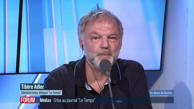 Faut-il s'inquiéter de l'avenir du journal "Le Temps"? Interview de Tibère Adler