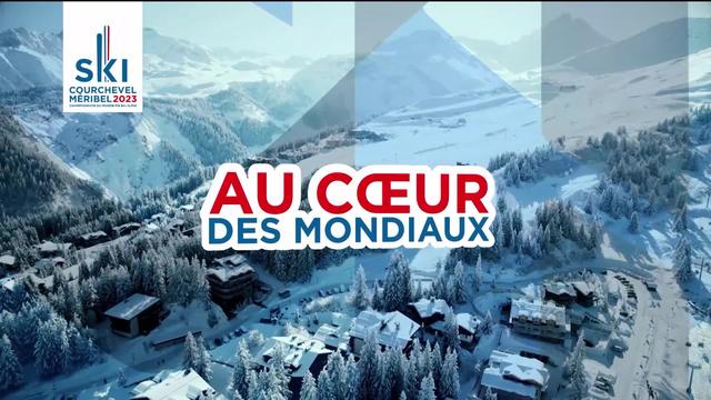 Au coeur des Mondiaux - Courchevel-Méribel