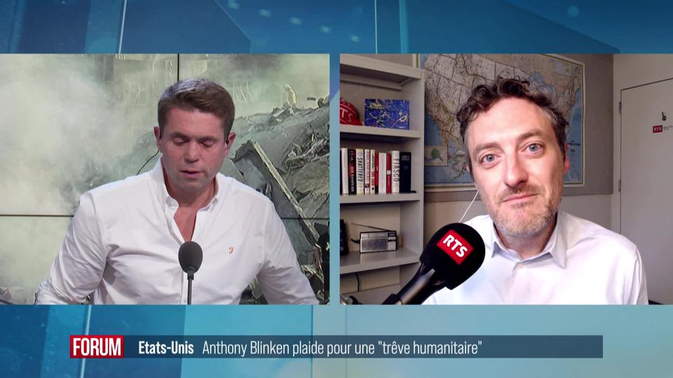 Le secrétaire d'Etat américain Anthony Blinken plaide pour une trêve humanitaire à Gaza