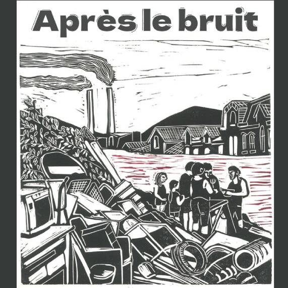 Après le bruit [Alix Hubermont]