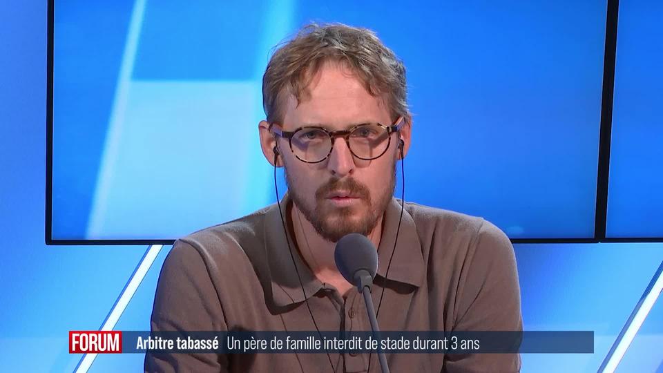 Un père de famille vaudois interdit de stade pendant 3 ans après avoir frappé un arbitre: interview de Jérôme Berthoud