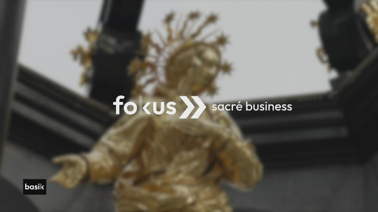 fokus : sacré business