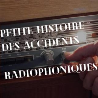 Petite histoire des accidents radiophoniques [Keystone Petra Orosz]