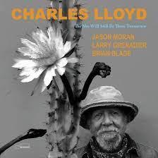 Charles Lloyd - The Sky will Still Be There Tomorrow [Blue Note]