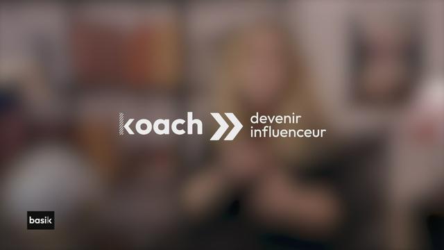 koach :  devenir influenceur