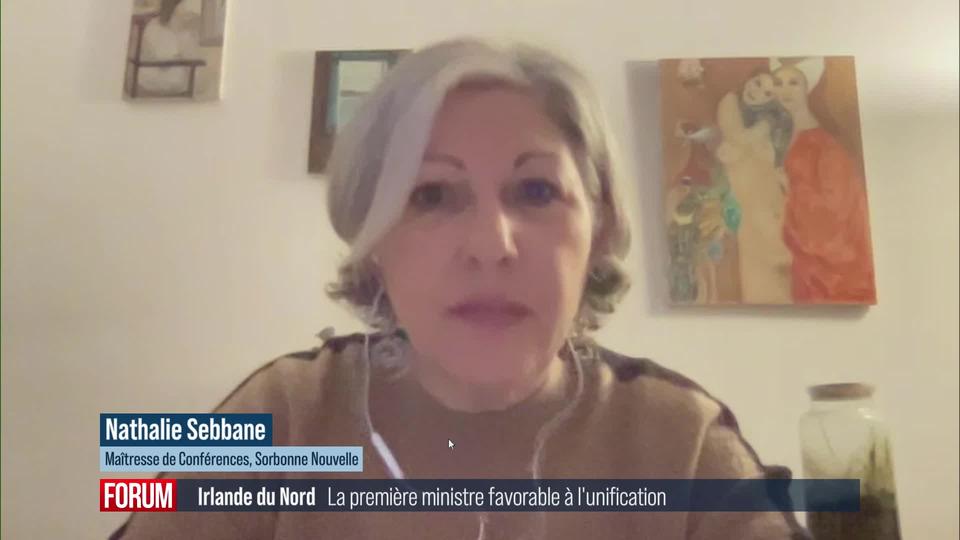 En Irlande du Nord, une Première ministre favorable à l'unification: interview de Nathalie Sebbane