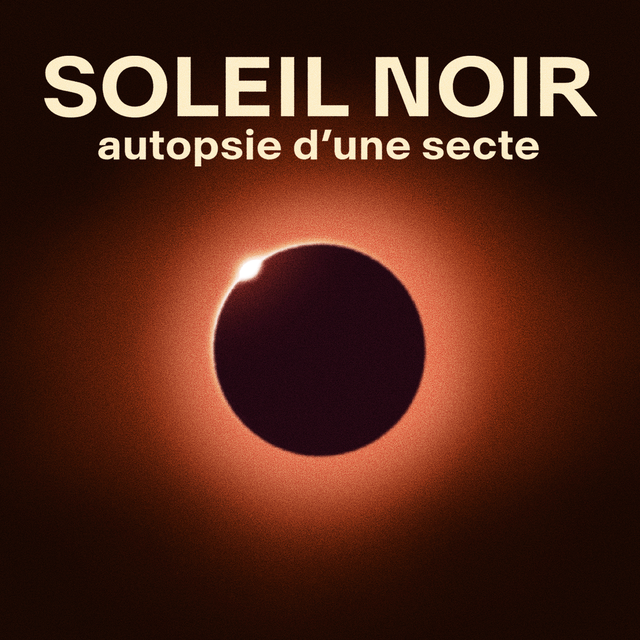 Soleil noir. [RTS]