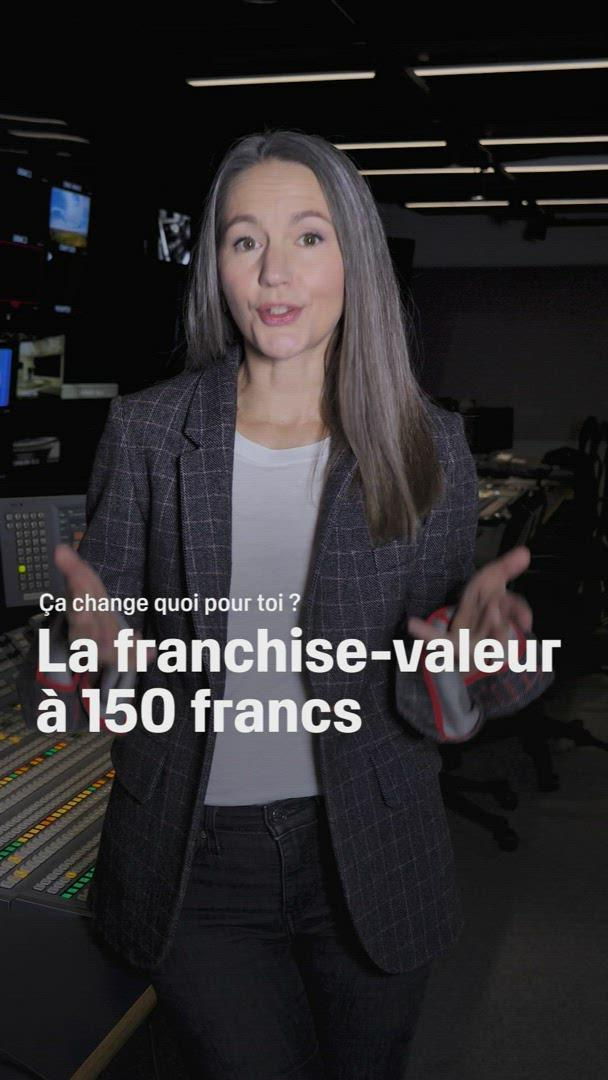 La franchise-valeur à 150 francs, ça change quoi pour vous ?