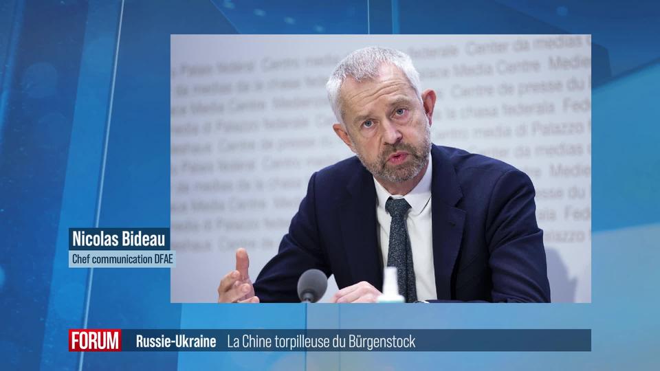 La Chine juge "difficile" de venir au sommet du Bürgenstock: réaction de Nicolas Bideau