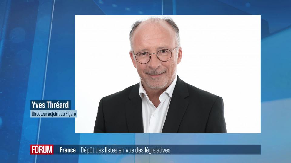 Dépôt des listes en vue des législatives anticipées en France: interview d’Yves Thréard