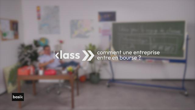 klass :  comment une entreprise entre en bourse ?