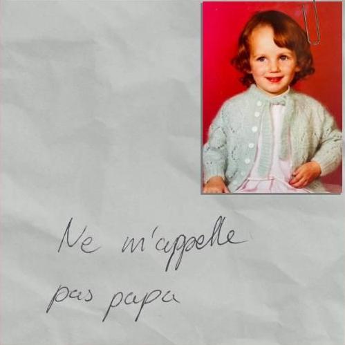 Ne m'appelle pas papa [Garance Parvis]