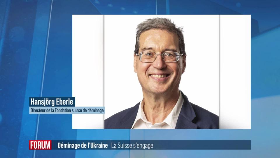 La Suisse fournit 100 millions de francs supplémentaires pour le déminage en Ukraine: interview d’Hansjörg Eberle (vidéo)